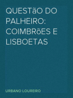 Questão do Palheiro: Coimbrões e Lisboetas