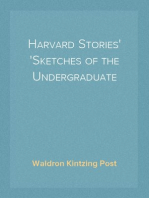Harvard Stories
Sketches of the Undergraduate