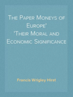 The Paper Moneys of Europe
Their Moral and Economic Significance