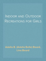 Indoor and Outdoor Recreations for Girls