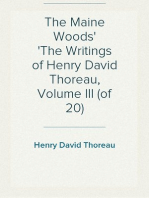 The Maine Woods
The Writings of Henry David Thoreau, Volume III (of 20)