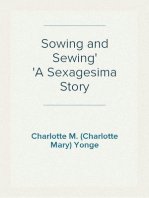 Sowing and Sewing
A Sexagesima Story