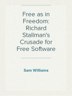Free as in Freedom: Richard Stallman's Crusade for Free Software