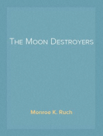 The Moon Destroyers