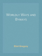 Worldly Ways and Byways
