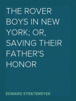 The Rover Boys in New York; Or, Saving Their Father's Honor