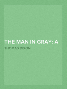 The Man in Gray: A Romance of North and South