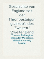 Geschichte von England seit der Thronbesteigung Jakob's des Zweiten.
Zweiter Band