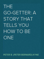 The Go-Getter: A Story That Tells You How to be One