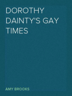 Dorothy Dainty's Gay Times