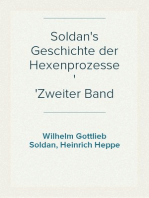 Soldan's Geschichte der Hexenprozesse
Zweiter Band