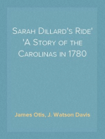 Sarah Dillard's Ride
A Story of the Carolinas in 1780