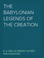 The Babylonian Legends of the Creation