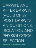 Darwin, and After Darwin (Vol 3 of 3)
Post-Darwinian Questions