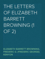 The Letters of Elizabeth Barrett Browning (1 of 2)