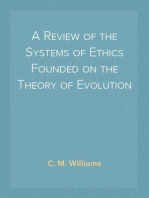 A Review of the Systems of Ethics Founded on the Theory of Evolution