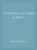 The Mission; or Scenes in Africa