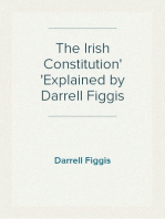 The Irish Constitution
Explained by Darrell Figgis