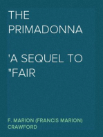 The Primadonna
A Sequel to "Fair Margaret"