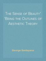 The Sense of Beauty
Being the Outlines of Aesthetic Theory