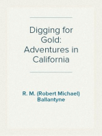 Digging for Gold: Adventures in California