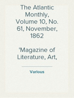The Atlantic Monthly, Volume 10, No. 61, November, 1862
Magazine of Literature, Art, and Politics
