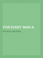 For Every Man A Reason