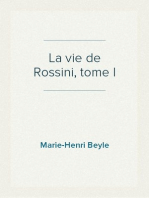 La vie de Rossini, tome I