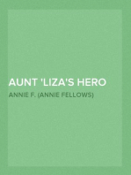 Aunt 'Liza's Hero and Other Stories