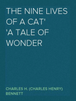The Nine Lives of A Cat
A Tale of Wonder