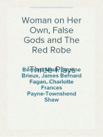 Woman on Her Own, False Gods and The Red Robe
Three Plays By Brieux