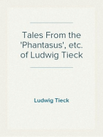 Tales From the 'Phantasus', etc. of Ludwig Tieck