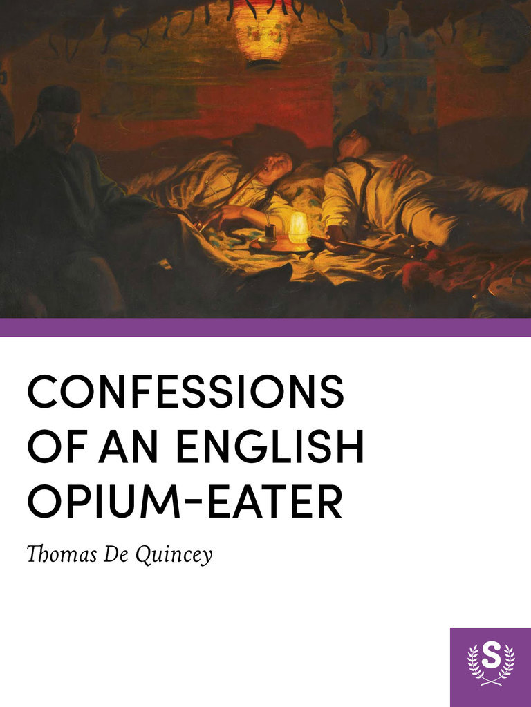 Confessions of an English OpiumEater by Thomas De Quincey Read Online