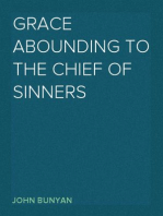 Grace Abounding to the Chief of Sinners