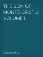 The Son of Monte-Cristo, Volume I
