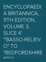 Encyclopaedia Britannica, 11th Edition, Volume 3, Slice 4
"Basso-relievo" to "Bedfordshire"