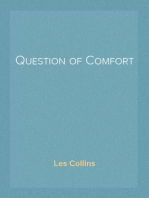 Question of Comfort