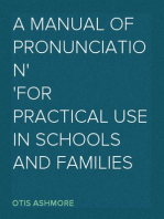 A Manual of Pronunciation
For Practical Use in Schools and Families