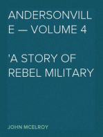 Andersonville — Volume 4
A Story of Rebel Military Prisons