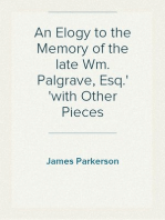 An Elogy to the Memory of the late Wm. Palgrave, Esq.
with Other Pieces