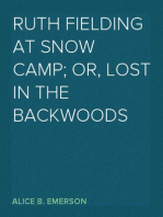 Ruth Fielding at Snow Camp; Or, Lost in the Backwoods