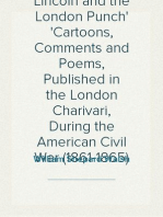 Abraham Lincoln and the London Punch
Cartoons, Comments and Poems, Published in the London Charivari, During the American Civil War (1861-1865)