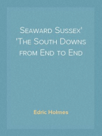Seaward Sussex
The South Downs from End to End