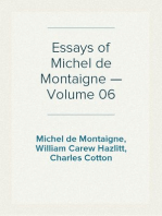 Essays of Michel de Montaigne — Volume 06