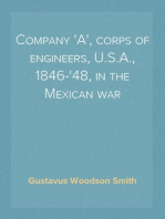 Company 'A', corps of engineers, U.S.A., 1846-'48, in the Mexican war