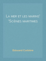 La mer et les marins
Scènes maritimes