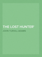 The Lost Hunter
A Tale of Early Times