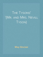 The Tysons
(Mr. and Mrs. Nevill Tyson)