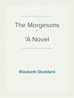 The Morgesons
A Novel