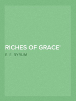 Riches of Grace
A Compilation of Experiences in the Christian Life